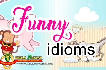 list of funny idioms